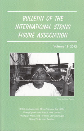 Bulletin of the International String Figure Association Volume 19