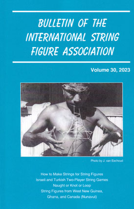 Bulletin of the International String Figure Association Volume 30